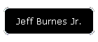 Jeff Burnes Jr.